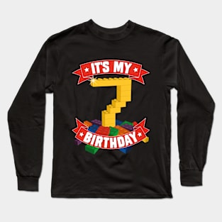 It's My Birthday 7th Years Old Block Building Boys Girls Long Sleeve T-Shirt